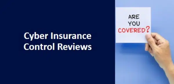 Cyber Insurance Control Reviews